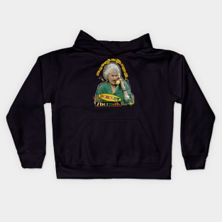 Dorothy| no, no, i will not have a nice day! Kids Hoodie